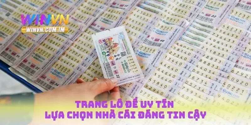Trang Lô Đề Uy Tín – Lựa Chọn Nhà Cái Đáng Tin Cậy 7 trang lô đề uy tín