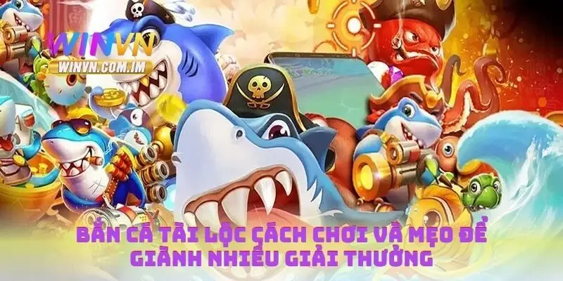 Bắn cá tài lộc